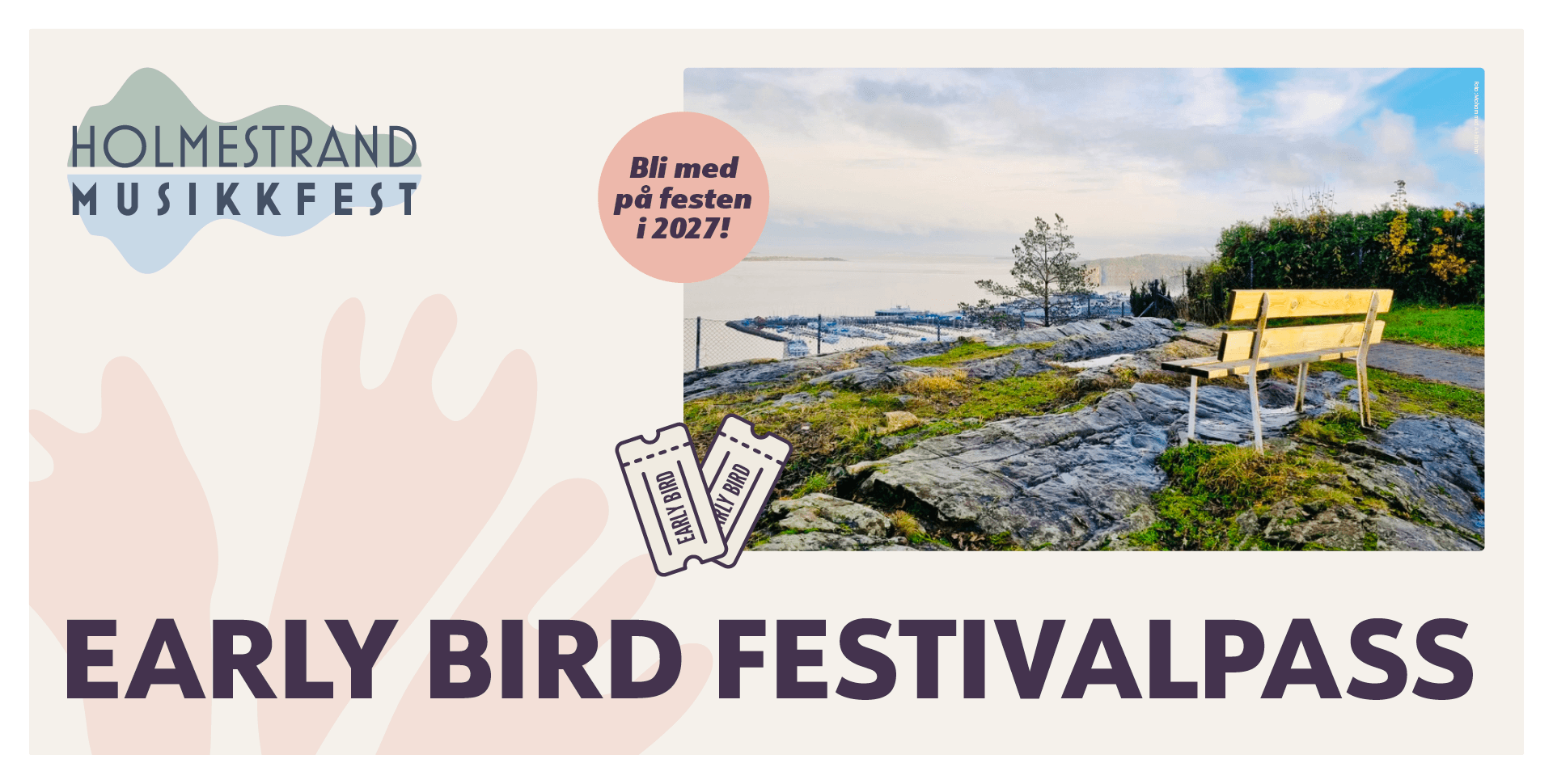 Early Bird festivalpass til Holmestrand Musikkfest 2027